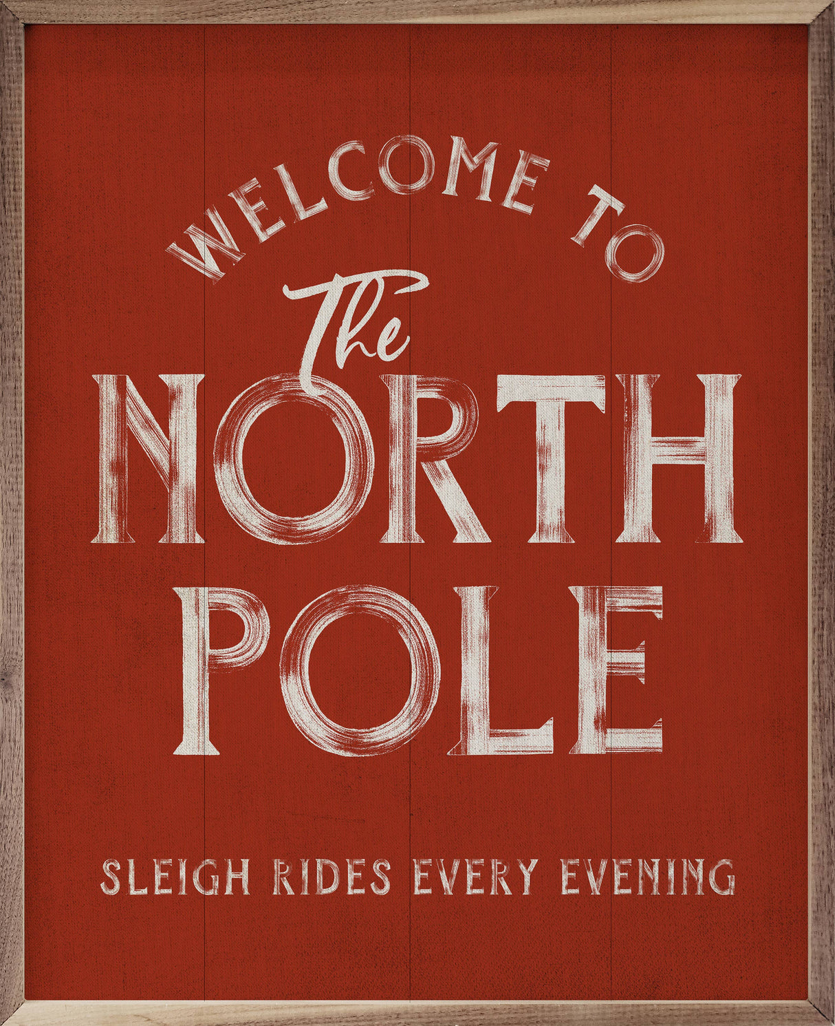 Welcome To The North Pole Red Wood Art