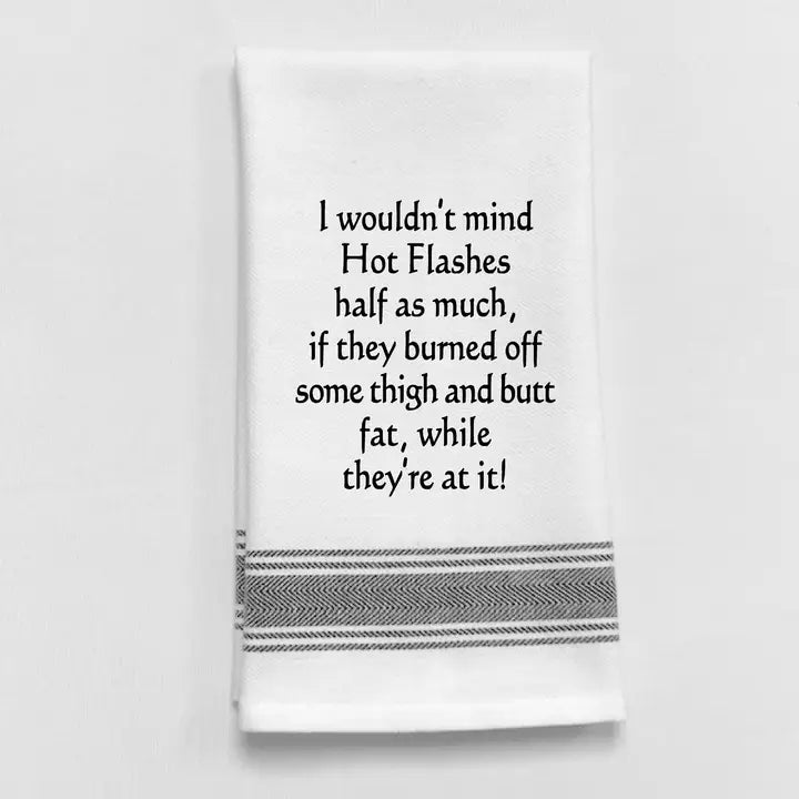 Hot Flashes Funny Tea Towel