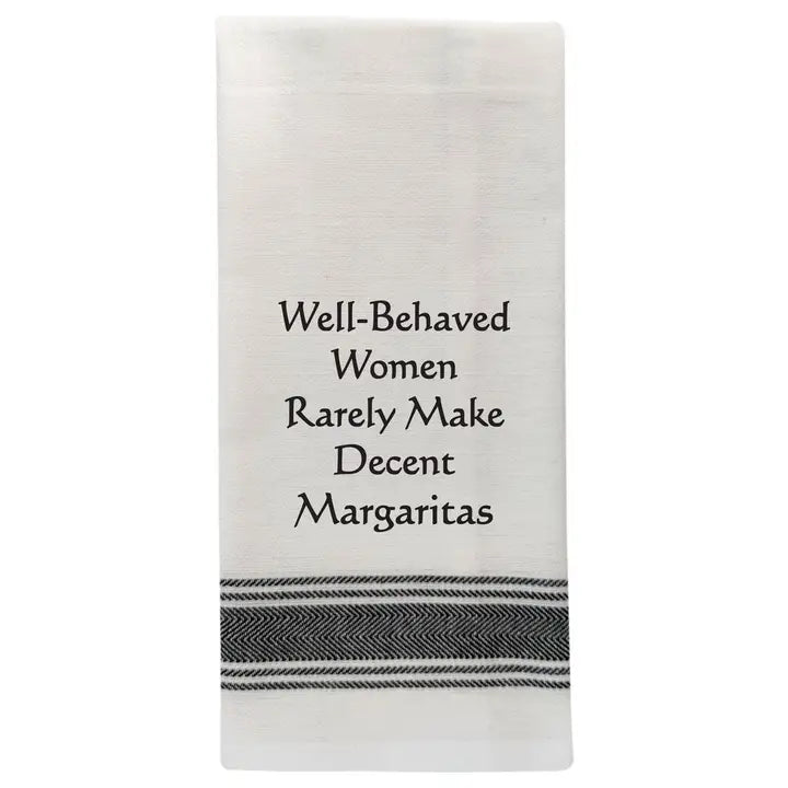 Well Behaved Women Funny Tea Towel