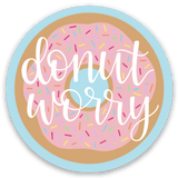 Donut Worry Sticker