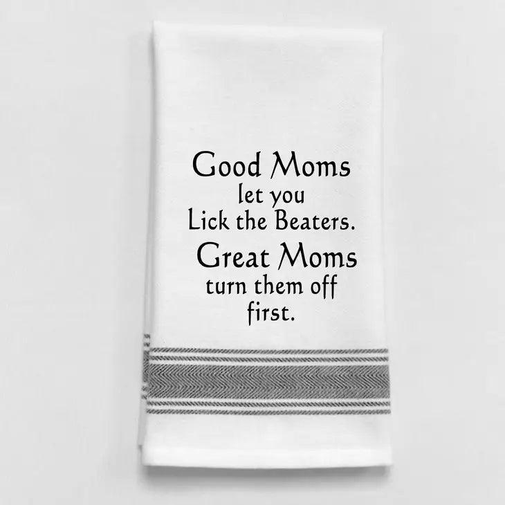 Good Mom Great Mom Funny Tea Towel